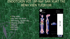 Xác định độ pha loảng mẫu thử endotoxin cới 18F-NaF sản xuất tại bệnh viện TƯQĐ 108